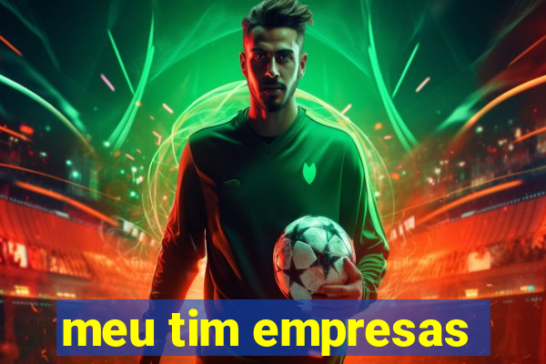meu tim empresas